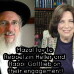 Mazal Tov to Rebbetzin Heller and Rabbi Gottlieb on Their Engagement!