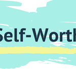Your Self Worth💙