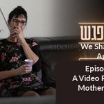 A Video Plea from Eema to Son (We-Shall-Meet-Again Daily Episode 7)