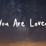 You Are Loved